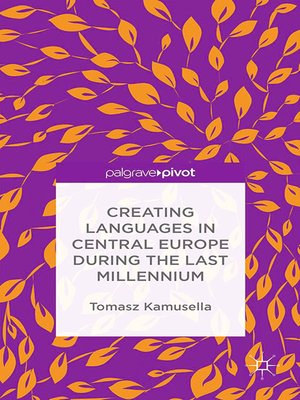 cover image of Creating Languages in Central Europe During the Last Millennium